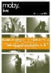 Moby Hotel tour 2005 Live