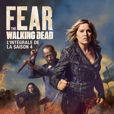 Télécharger Fear the Walking Dead, Saison 4