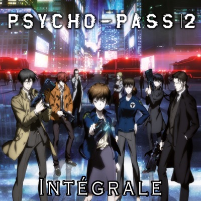Télécharger Psycho-Pass, Saison 2, Intégrale