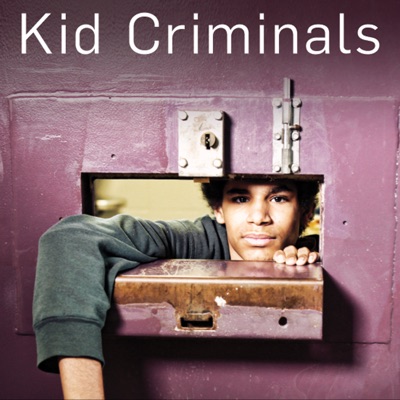 Télécharger Kid Criminals, Season 1