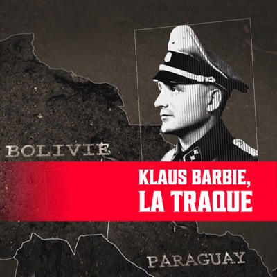Télécharger Klaus Barbie, la traque