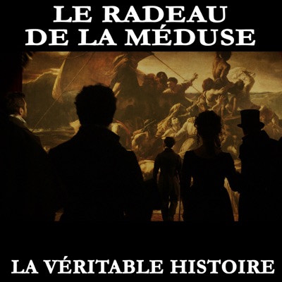 Télécharger La véritable histoire du radeau de La Méduse