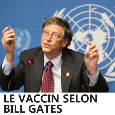 Télécharger Le vaccin selon Bill Gates