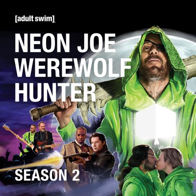 Télécharger Neon Joe: Werewolf Hunter, Season 2