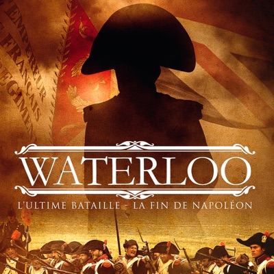 Télécharger Waterloo, l'ultime bataille