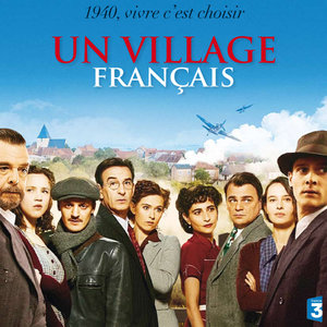 Télécharger Un village français, Saison 1