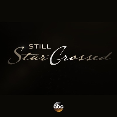 Télécharger Still Star-Crossed, Season 1
