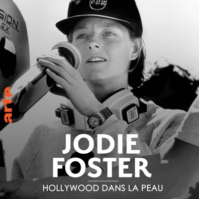 Télécharger Jodie Foster - Hollywood dans la peau