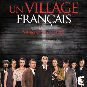 Télécharger Un village français, Saison 5