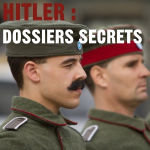 Télécharger Hitler : Dossiers Secrets