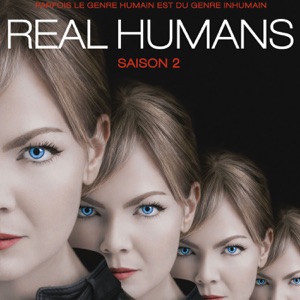 Télécharger Real Humans, Saison 2 (VOST)