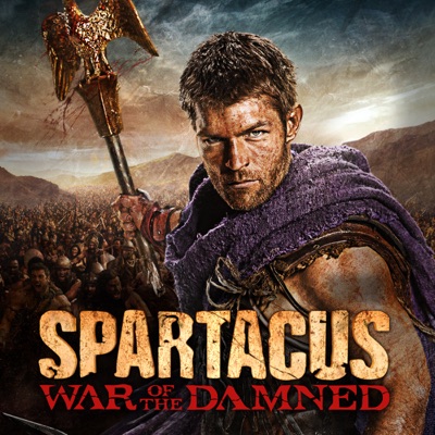 Télécharger Spartacus: La Guerre des Damnes, Saison 3 (VF)
