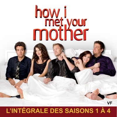 Télécharger How I Met Your Mother, L’intégrale des Saisons 1 à 4 (VF)