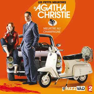 Télécharger Les petits meurtres d'Agatha Christie, meutre au champagne