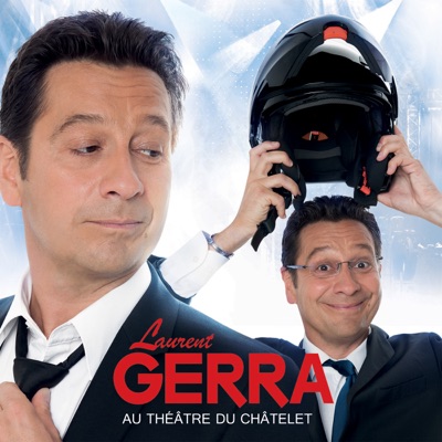 Télécharger Laurent Gerra au Théâtre du Châtelet