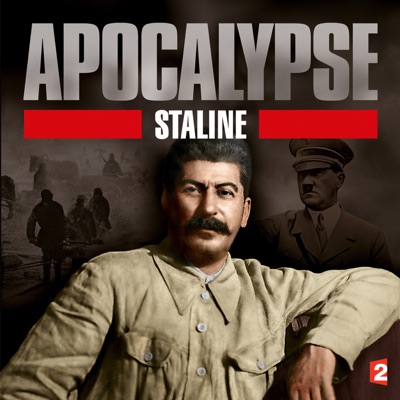 Télécharger Apocalypse : Staline