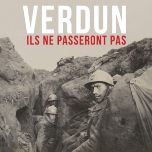 Télécharger Verdun, ils ne passeront pas
