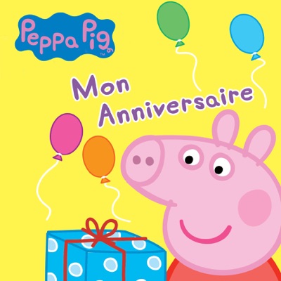 Télécharger Peppa Pig: Mon Anniversaire