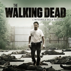 Télécharger The Walking Dead, Saison 6 (VF)