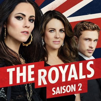 Télécharger The Royals, Saison 2 (VOST)