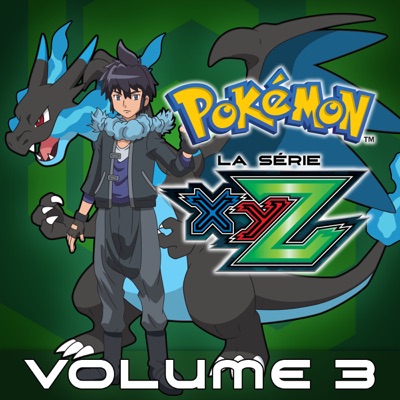 Télécharger Pokémon, la série : XYZ, Vol. 3