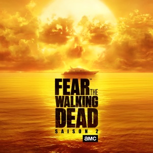 Télécharger Fear the Walking Dead, Saison 2 (VOST)