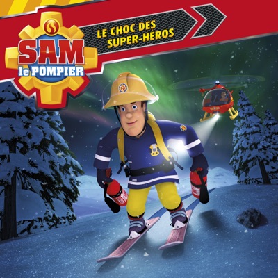 Télécharger Sam le pompier, Vol. 12: Le choc des super-heros