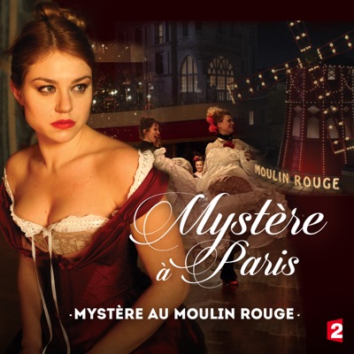 Télécharger Mystère au Moulin Rouge