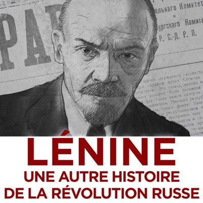 Télécharger Lénine, une autre histoire de la révolution russe
