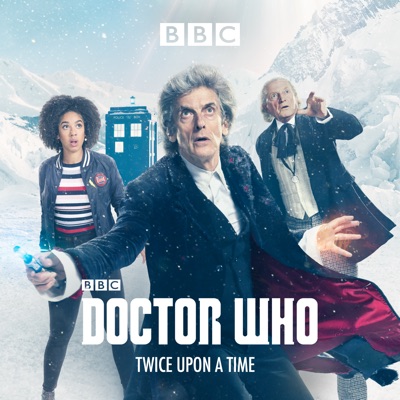 Télécharger Doctor Who, Christmas Special: Twice Upon a Time (2017)