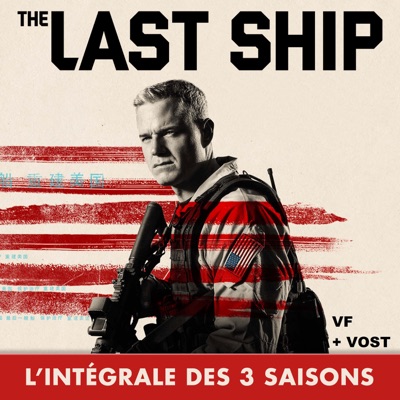 Télécharger The Last Ship, l’intégrale des 3 saisons (VF + VOST)