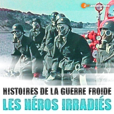 Télécharger Les Héros Irradiés - Histoires de la guerre froide
