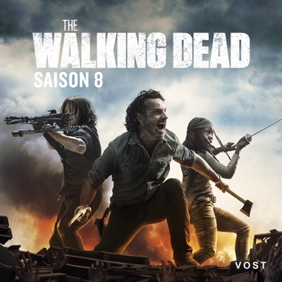 Télécharger The Walking Dead, Saison 8 (VOST)
