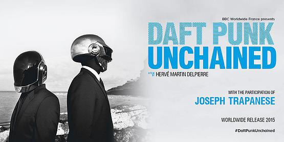 Unchained, le Nouveau DVD sur les Daft Punk 