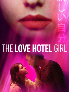 The Love Hotel Girl