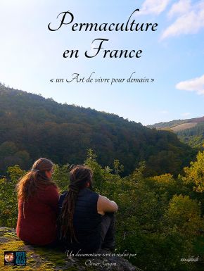 Permaculture En France, Un Art De Vivre Pour Demain