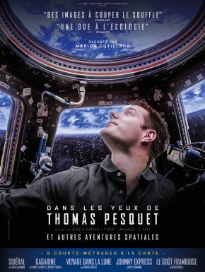 Dans Les Yeux De Thomas Pesquet Et Autres Aventures Spatiales