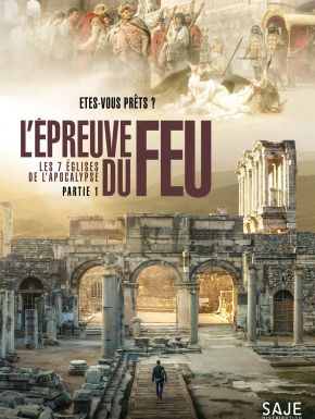 L'Epreuve Du Feu, Les 7 Églises De L'Apocalypse