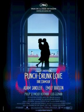  Punch Drunk Love: Ivre D'amour