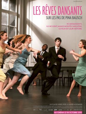 Les Rêves Dansants Sur Les Pas De Pina Bausch