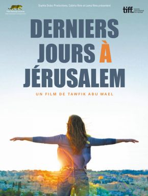 Derniers Jours à Jérusalem