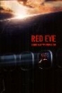 Red Eye - Sous Haute Pression