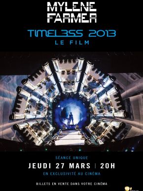 Mylène Farmer : Timeless 2013 - Le Film