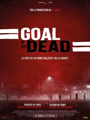 Goal Of The Dead : Première Mi-temps