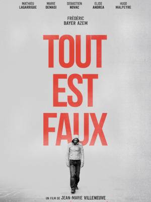 Tout Est Faux