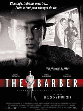 The Barber : L'homme Qui N'était Pas Là