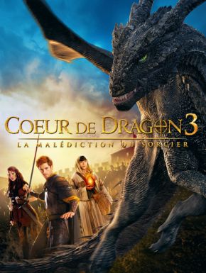 Cœur De Dragon 3 : La Malédiction Du Sorcier