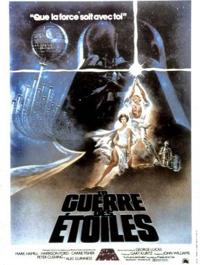 Star Wars : Episode IV - Un Nouvel Espoir (La Guerre Des étoiles)