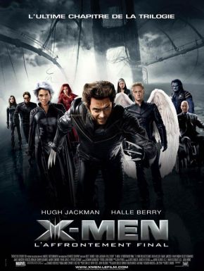 X-Men 3 -  L'Affrontement Final