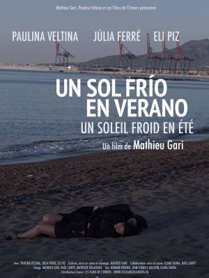 Un Sol Frío En Verano - Un Soleil Froid En été